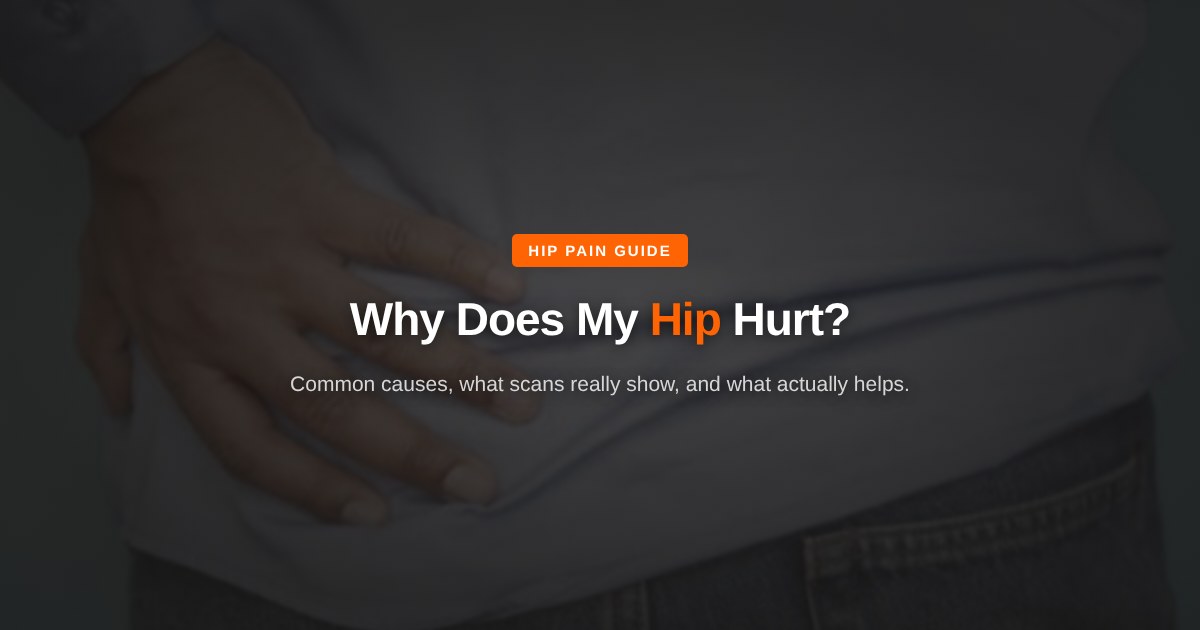 Why does my hip hurt? Common causes and what helps